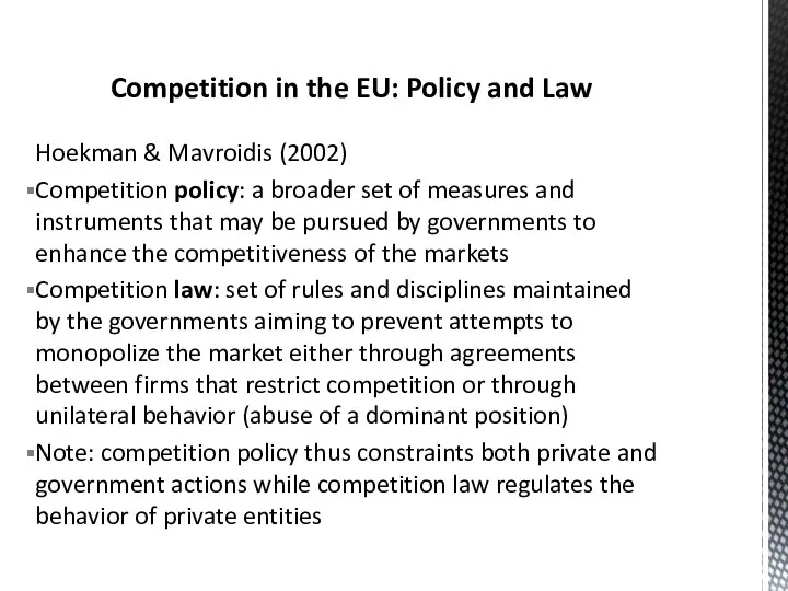 Hoekman & Mavroidis (2002) Competition policy: a broader set of