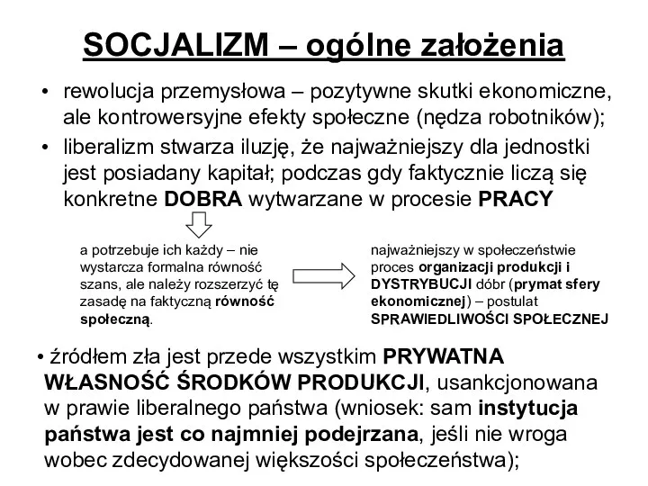 SOCJALIZM – ogólne założenia rewolucja przemysłowa – pozytywne skutki ekonomiczne,