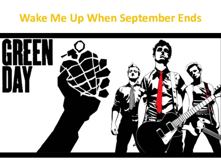 Wake Me Up When September Ends