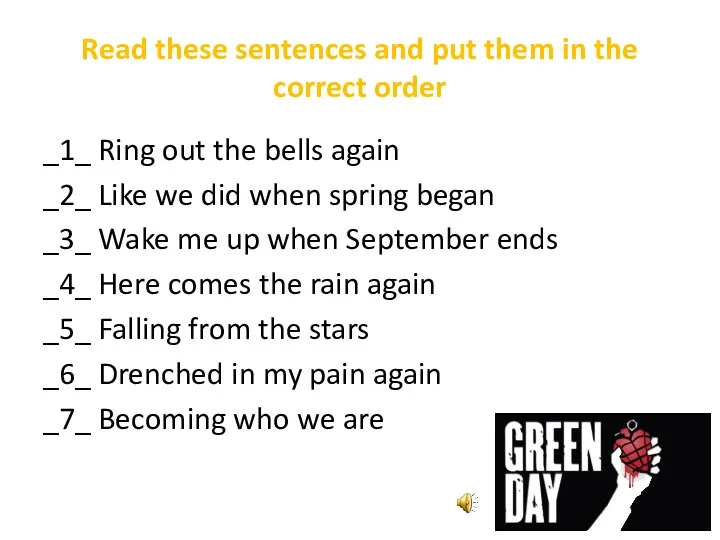 Read these sentences and put them in the correct order