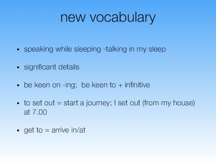 new vocabulary speaking while sleeping -talking in my sleep significant