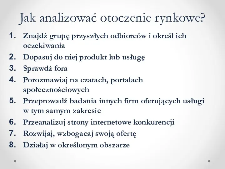 Jak analizować otoczenie rynkowe? Znajdź grupę przyszłych odbiorców i określ