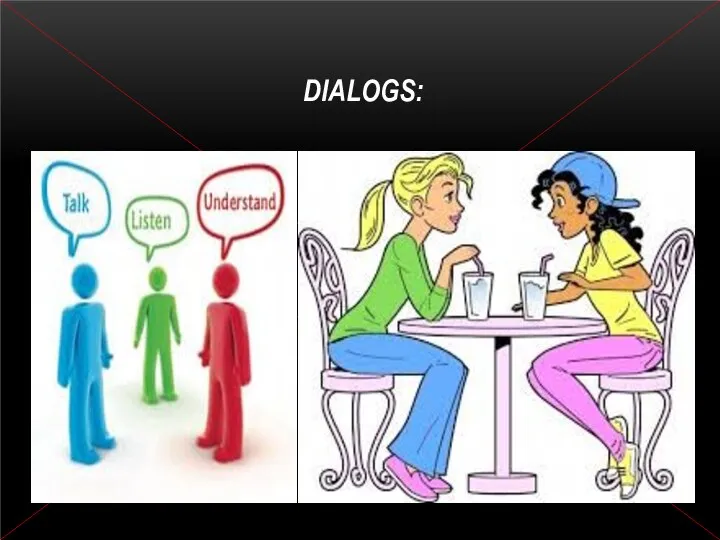 DIALOGS: