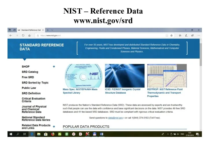 NIST – Reference Data www.nist.gov/srd