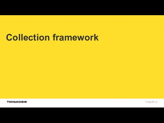 Collection framework