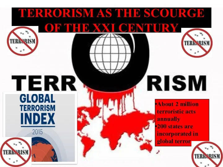 TERRORISM AS THE SCOURGE OF THE XXI CENTURY About 2