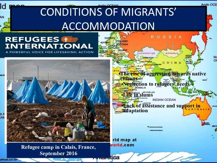 CONDITIONS OF MIGRANTS’ ACCOMMODATION Refugee camp in Calais, France, September