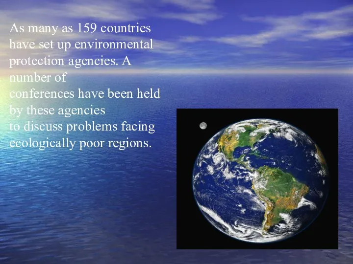 As many as 159 countries have set up environmental protection