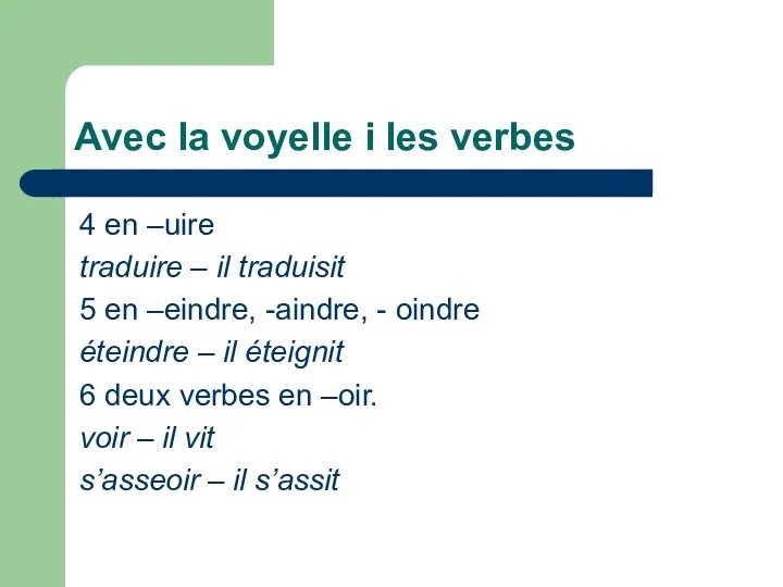 Avec la voyelle i les verbes 4 en –uire traduire