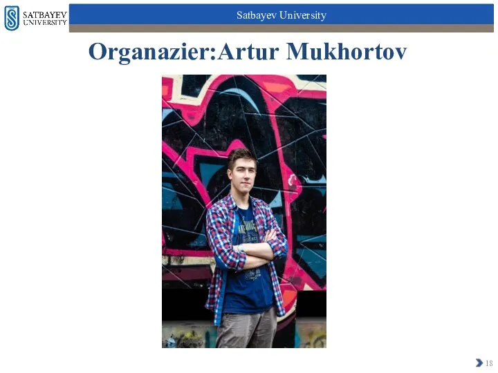 Organazier:Artur Mukhortov