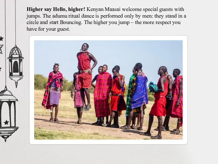 Higher say Hello, higher! Kenyan Maasai welcome special guests with