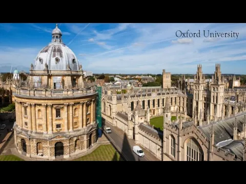 The University of Oxford is the most famous and prestigious in Britain