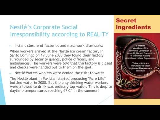 Nestlé’s Corporate Social Irresponsibility according to REALITY Instant closure of