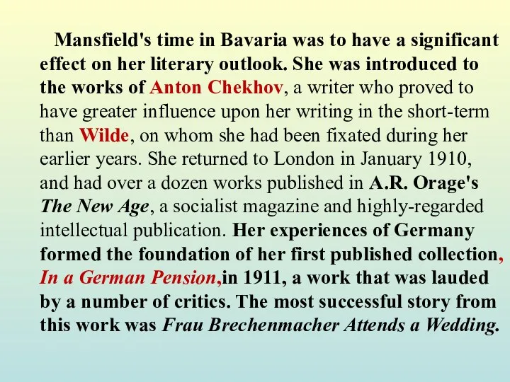 Mansfield's time in Bavaria was to have a significant effect