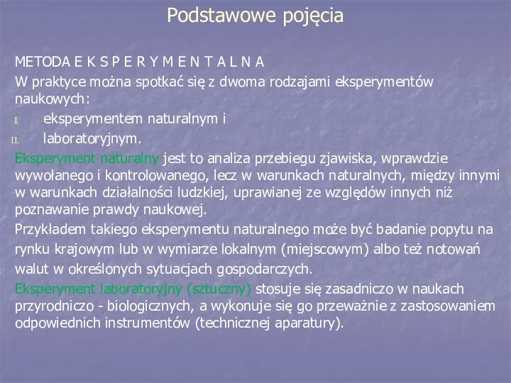 Podstawowe pojęcia METODA E K S P E R Y