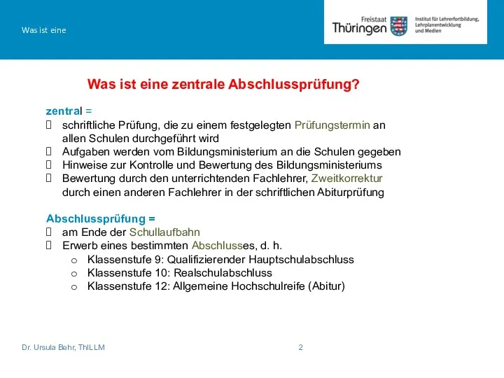 Dr. Ursula Behr, ThILLM Was ist eine Was ist eine