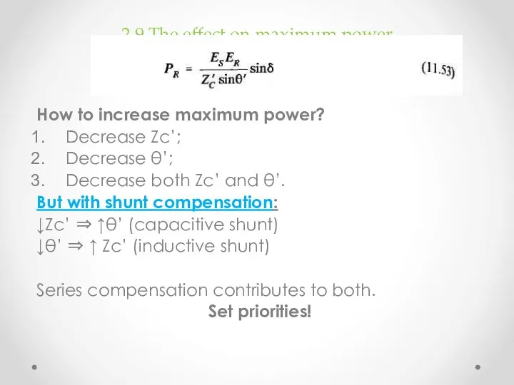 2.9 The effect on maximum power How to increase maximum