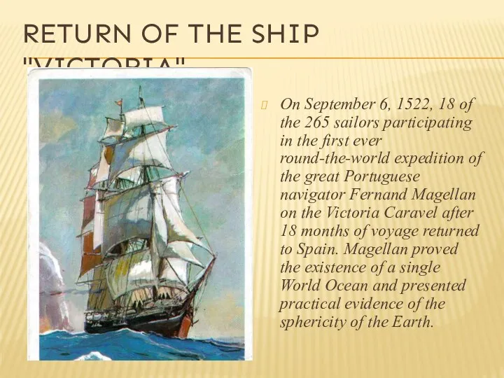 RETURN OF THE SHIP "VICTORIA" On September 6, 1522, 18
