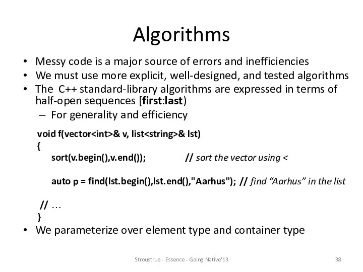 Algorithms Messy code is a major source of errors and