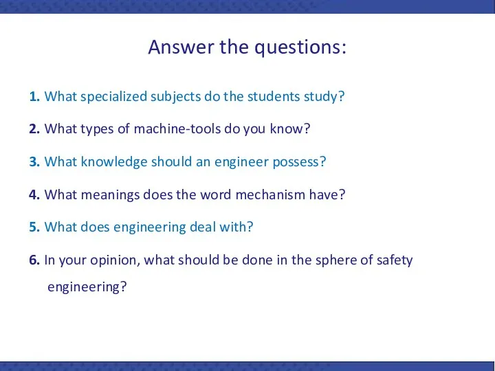 Answer the questions: 1. What specialized subjects do the students