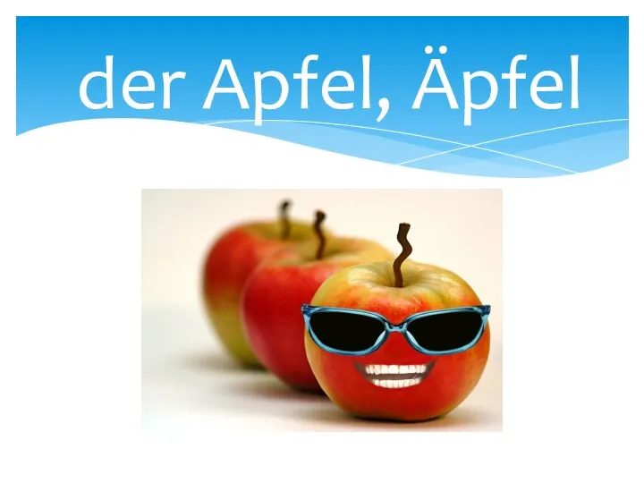 der Apfel, Äpfel