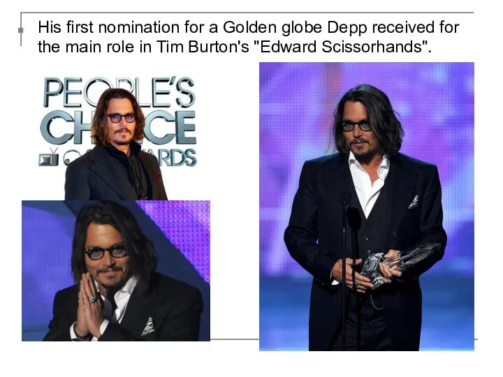 His first nomination for a Golden globe Depp received for