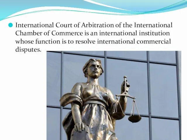 International Court of Arbitration of the International Chamber of Commerce