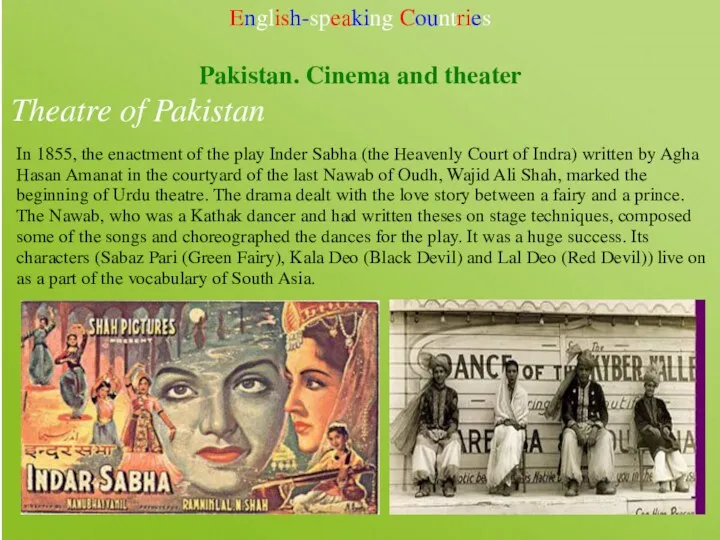 English-speaking Countries Pakistan. Cinema and theater Theatre of Pakistan In