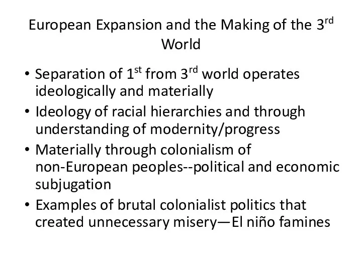 European Expansion and the Making of the 3rd World Separation