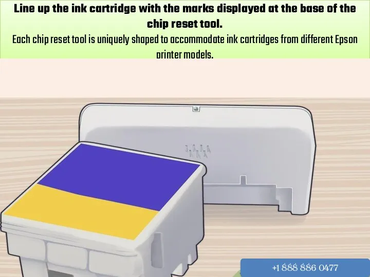 Line up the ink cartridge with the marks displayed at