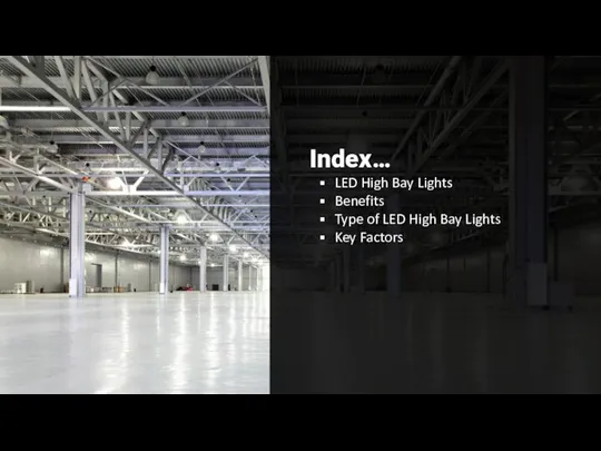 LED High Bay Lights Benefits Type of LED High Bay Lights Key Factors Index…