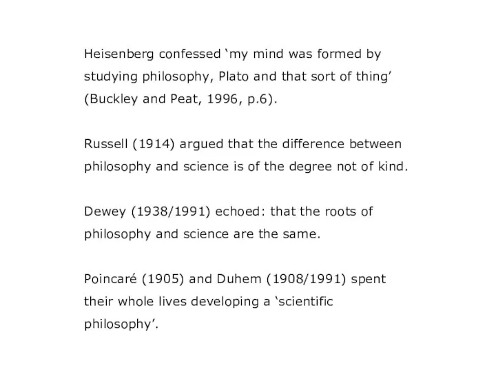 Heisenberg confessed ‘my mind was formed by studying philosophy, Plato