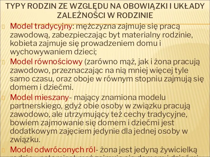 TYPY RODZIN ZE WZGLĘDU NA OBOWIĄZKI I UKŁADY ZALEŻNOŚCI W