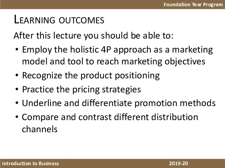 Learning outcomes After this lecture you should be able to: