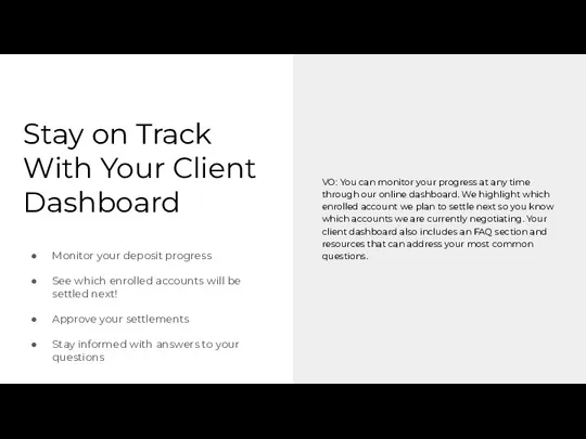 Stay on Track With Your Client Dashboard Monitor your deposit