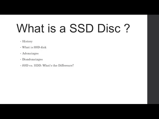 History What is SSD disk Advantages Disadvantages SSD vs. HDD: What's the Difference?