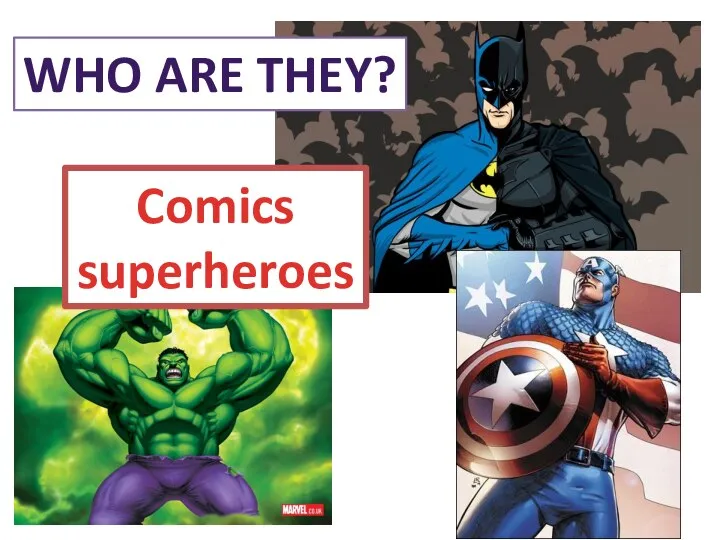 WHO ARE THEY? Comics superheroes