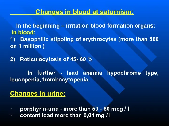 Changes in blood at saturnism: In the beginning – irritation