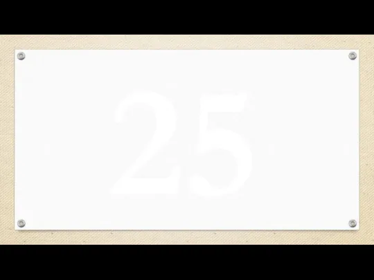 25