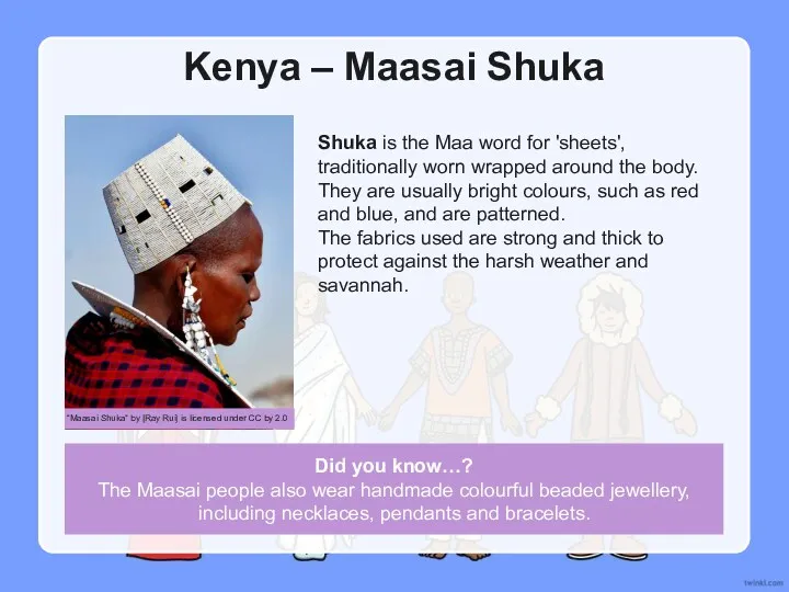 Did you know…? The Maasai people also wear handmade colourful