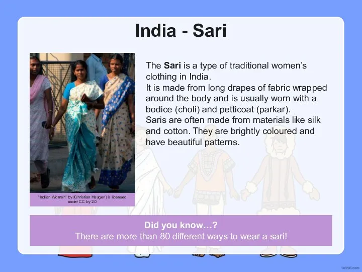 India - Sari The Sari is a type of traditional