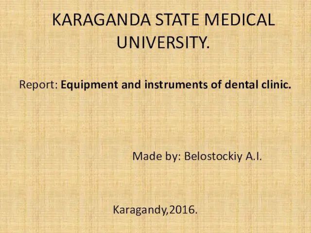 Equipment and instruments of dental clinic