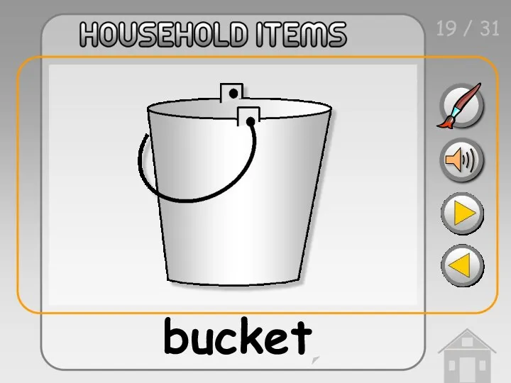 19 / 31 bucket