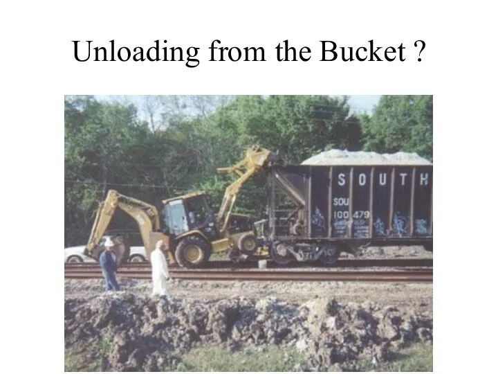 Unloading from the Bucket ?