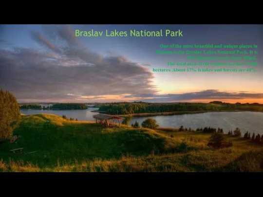 Braslav Lakes National Park One of the most beautiful and unique places in