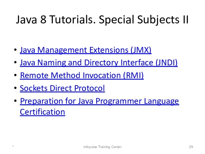 Java 8 Tutorials. Special Subjects II Java Management Extensions (JMX)
