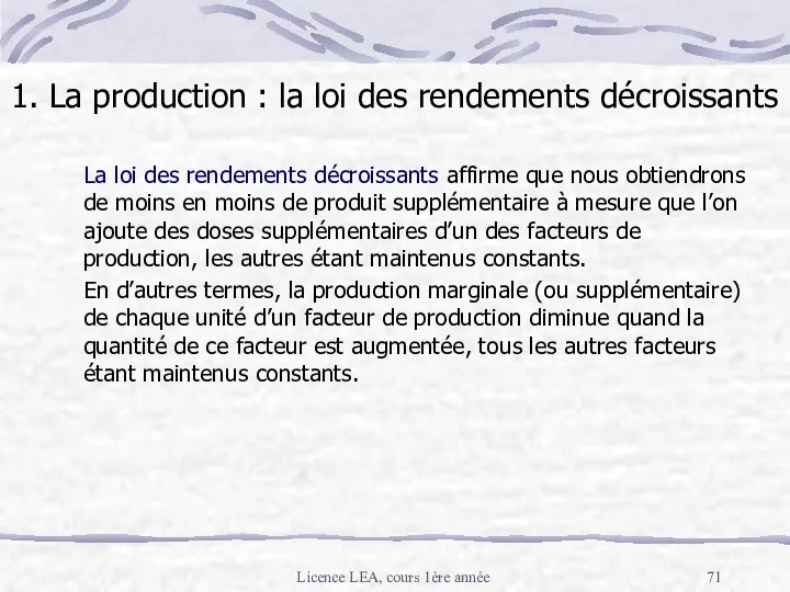 Licence LEA, cours 1ère année 1. La production : la