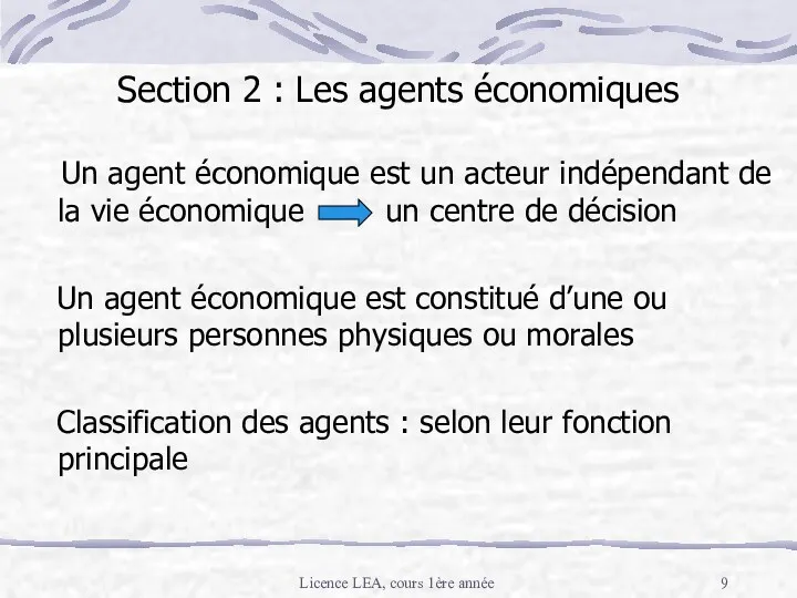 Licence LEA, cours 1ère année Section 2 : Les agents