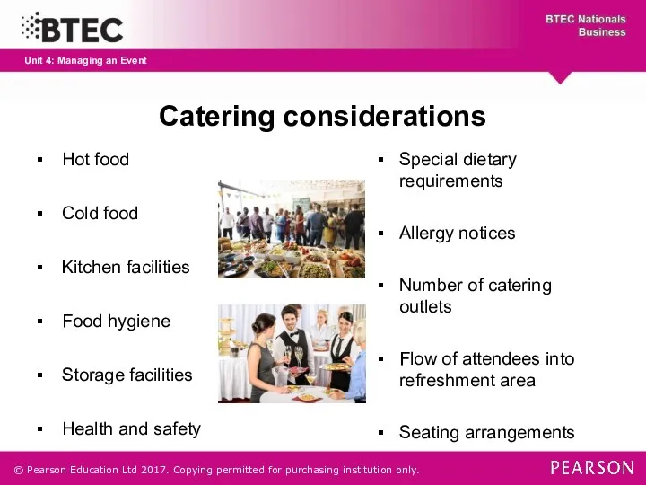 Catering considerations Hot food Cold food Kitchen facilities Food hygiene