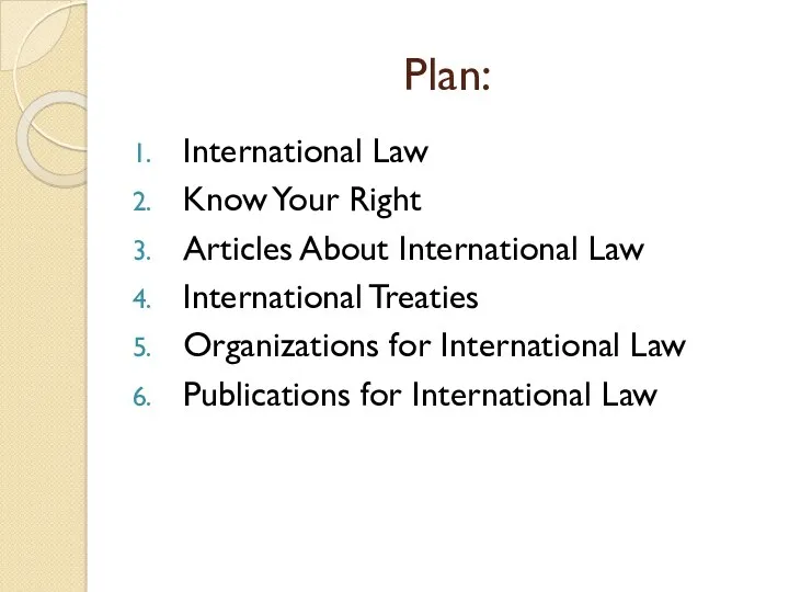 Plan: International Law Know Your Right Articles About International Law